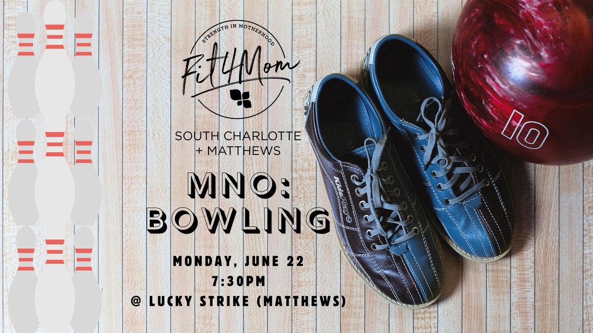 622 MNO Bowling.jpg