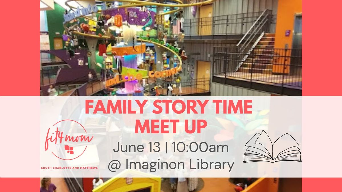 613 Imaginon Family Story Time Meet Up.jpg