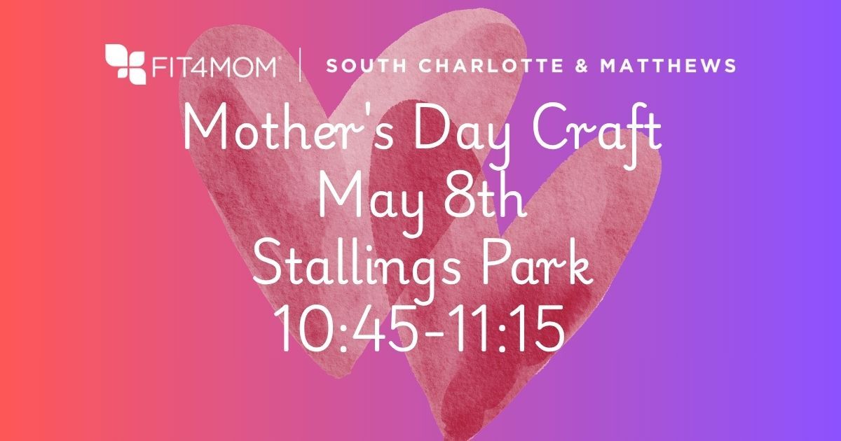 Mother's Day Craft Stallings Park 1045-1115.jpg