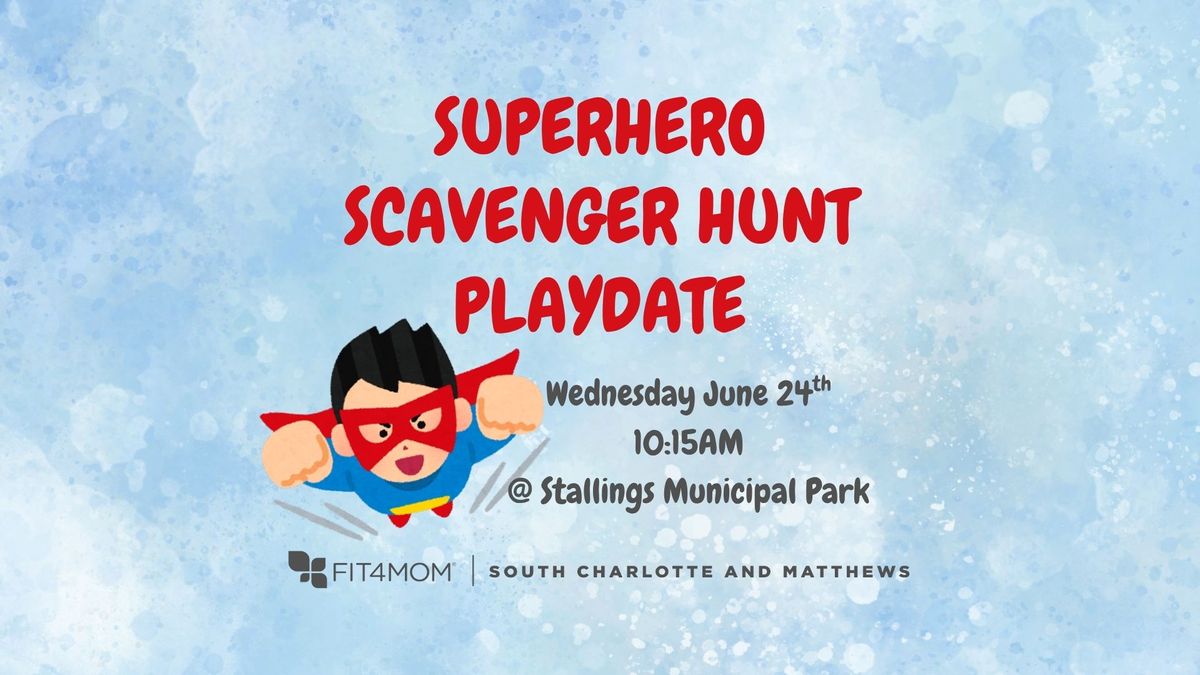 624 Superhero Playdate.jpg