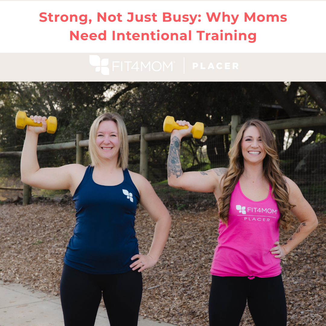 Why Moms Need Intentional Training.png