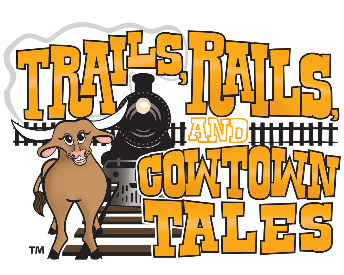 Trails Rails Cowtown Tales Website.png