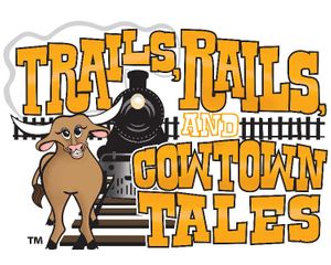 Trails-Rails-Cowtown-Tales-orange.jpg