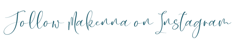 Follow Makenna on Instagram.png