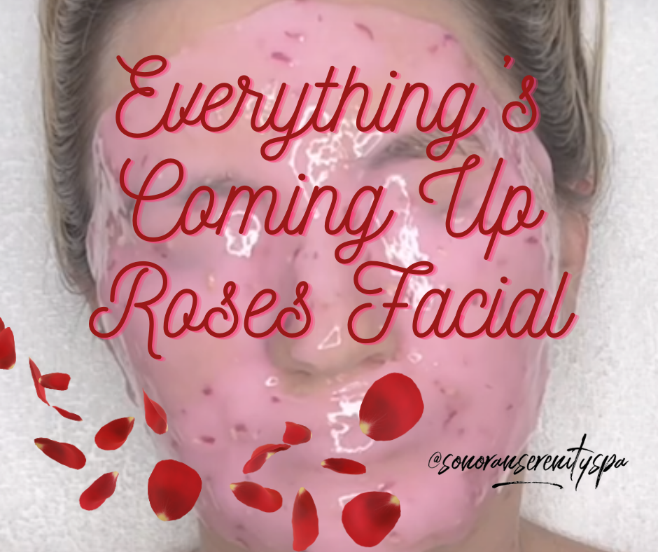 Everythings Coming Up Roses Facial.png