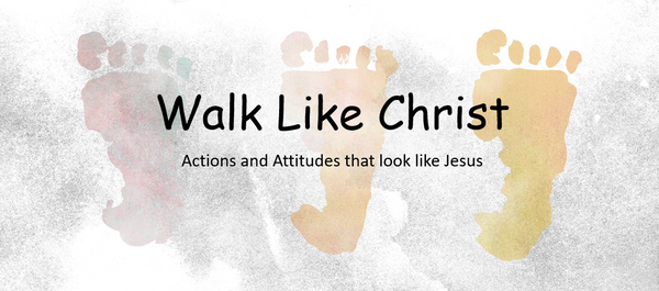 Walk like Jesus.png