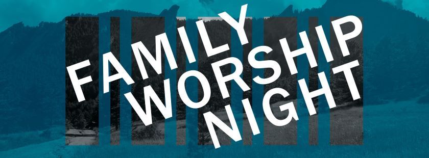 Family Worship Night Banner Small.jpg