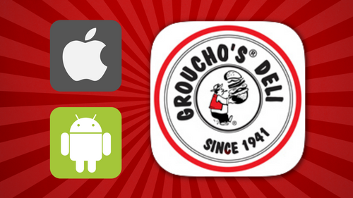 Groucho's Deli App on iOS or Android