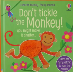 Don't Tickle the Monkey Touch and Feel Book