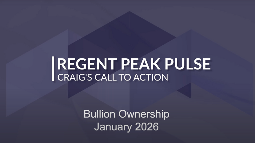 January Regent Peak Pulse: Bullion Ownership