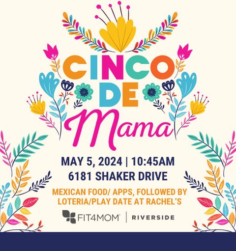 Copy of fit4mom mcallen Cinco De Mama 2024 mno graphic.jpg