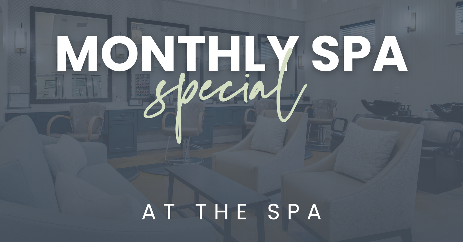 Monthly Spa Special.png