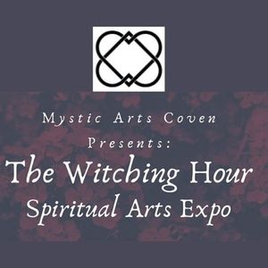 The Witching Hour Spiritual Expo The Witching Hour