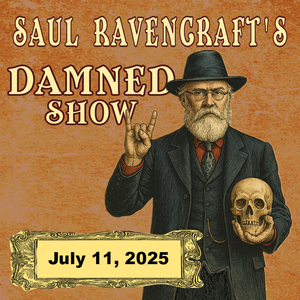 Saul Ravencrafts Damned Show-Poster-001-square.png