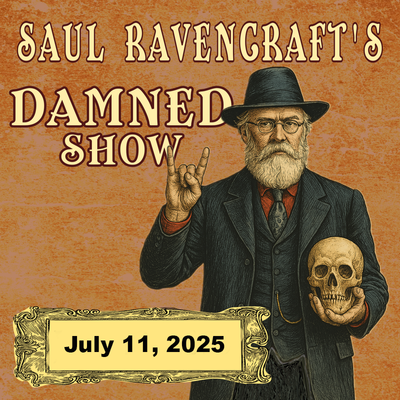 Saul Ravencrafts Damned Show-Poster-001-square.png