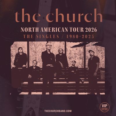 The Church: THE SINGLES: 1980-2026