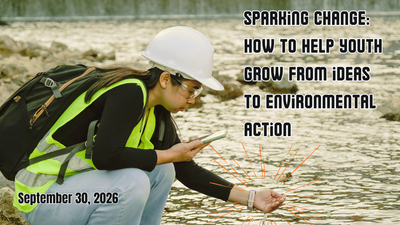 Sparking Change How to help youth grow from ideas to environmental action - Thumb.png