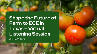 Shape the Future of Farm to ECE in Texas %E2%80%93 Virtual Listening Session Logos - Thumb.png