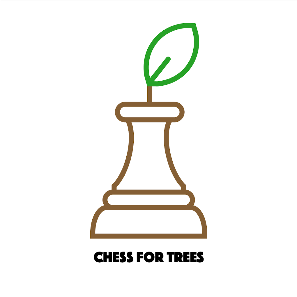Chess for Trees Chess for Trees