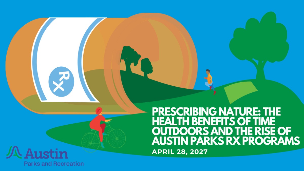 _Prescribing Nature The Health Benefits of Time Outdoors and the Rise of Austin Parks Rx Programs Thumb.png