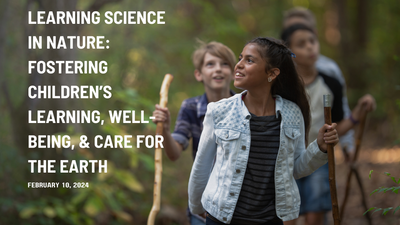 Learning Science in Nature Fostering Childrens Learning Wellbeing Care for the Earth.png