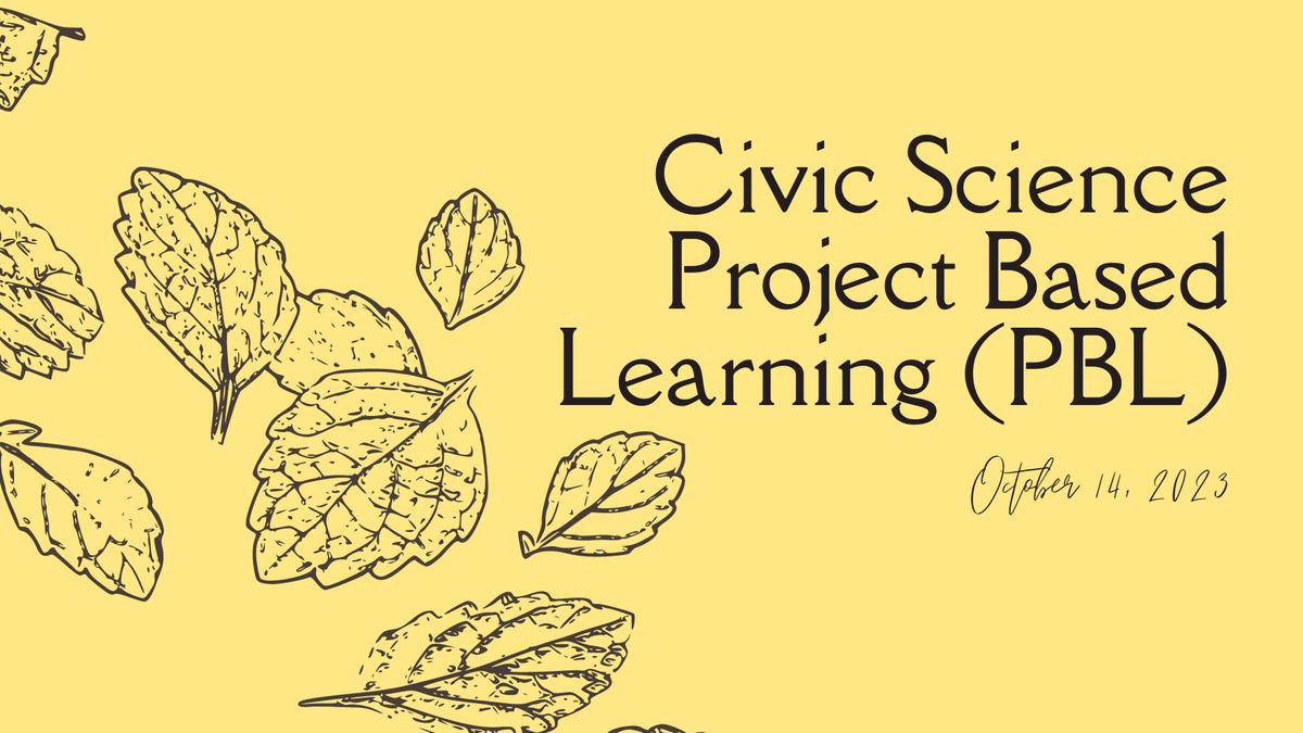 Civic Science Project Based Learning (PBL).png