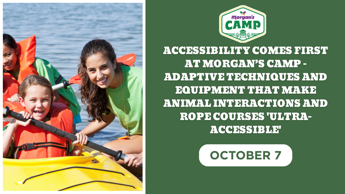 Accessibility Comes First at Morgan%E2%80%99s Camp %E2%80%93 Adaptive Techniques and Equipment that Make Animal Interactions and Rope Courses 'Ultra-Accessible' thumb.png
