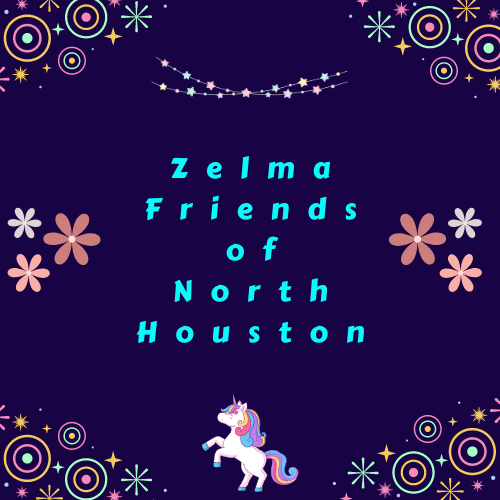 Zelma Friends of North Houston Zelma Friends of North Houston