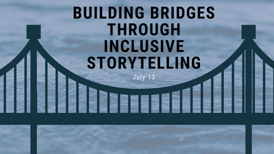 Building Bridges Through Inclusive Storytelling.png