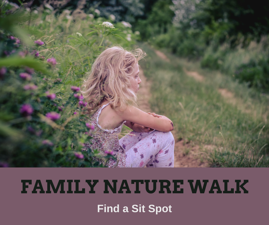 Family Nature Walk_ Sit Spot.png