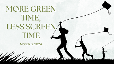 More Green Time, Less Screen Time.png