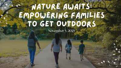 Nature Awaits Empowering Families to Get Outdoors (1).png