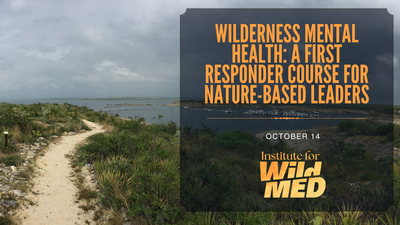 Wilderness Mental Health A First Responder Course for Nature-based Leaders Thumb.png