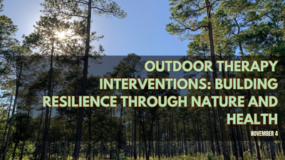 Outdoor Therapy Interventions Building Resilience through Nature and Health thumb.png