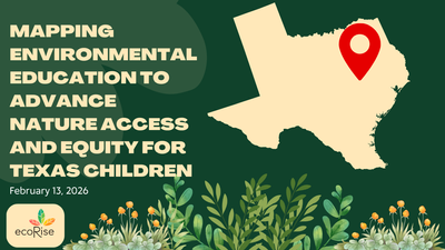Mapping Environmental Education to Advance Nature Access and Equity for Texas Children Thumb.png