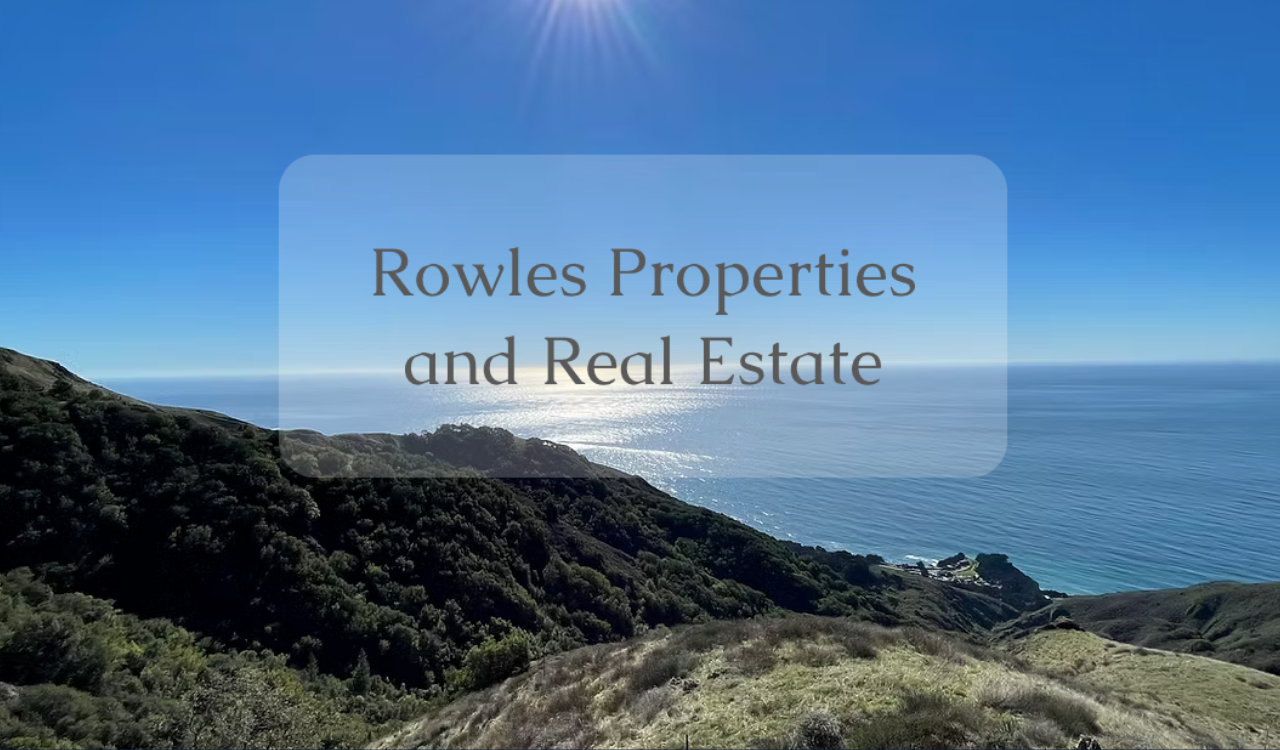 Rowles Properties & Real Estate — when you're ready to make the Central Coast your home!