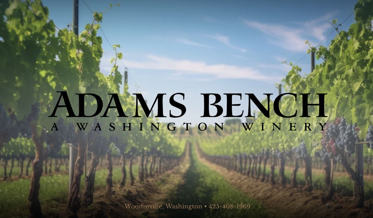 Adams Bench - A Washington Winery