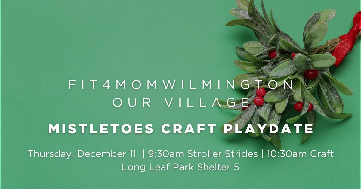 Mistletoes Craft Playdate.jpg
