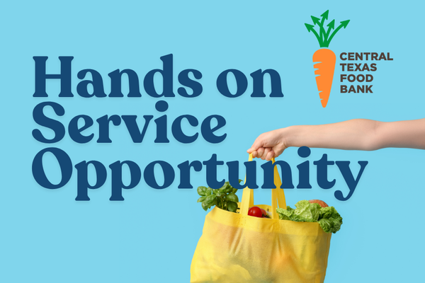 Hands-On Service Opportunity Come Volunteer at the Central Texas Food Bank June 30 · 6%E2%80%93830 PM 26 slots available · Register by June 24 westlake-umc.orgevents (3).png
