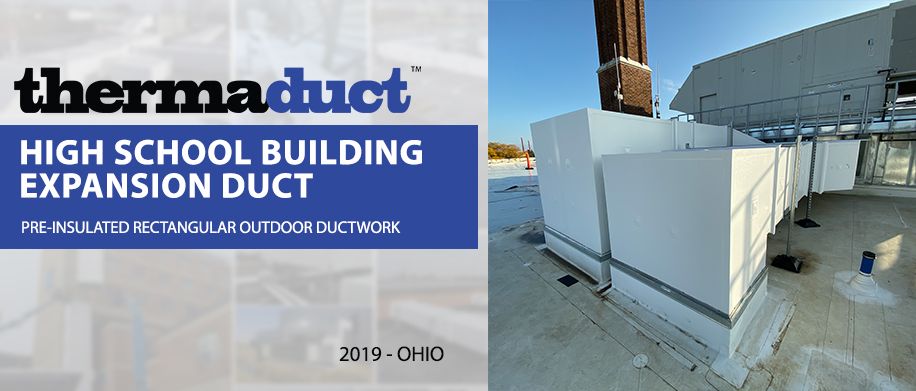 Preinsulated Thermaduct Outdoor Ductwork