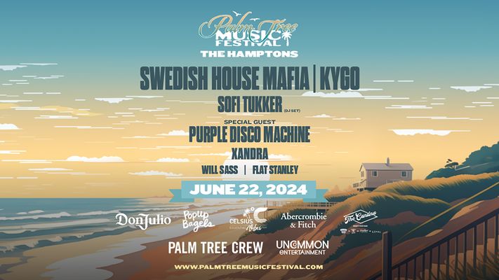 Palm Tree Music Festival Hamptons 2024 Lineup: Swedish House Mafia, Kygo, Sofi Tukker, Purple Disco Machine, Xandra, Will Sass, Flat Stanley