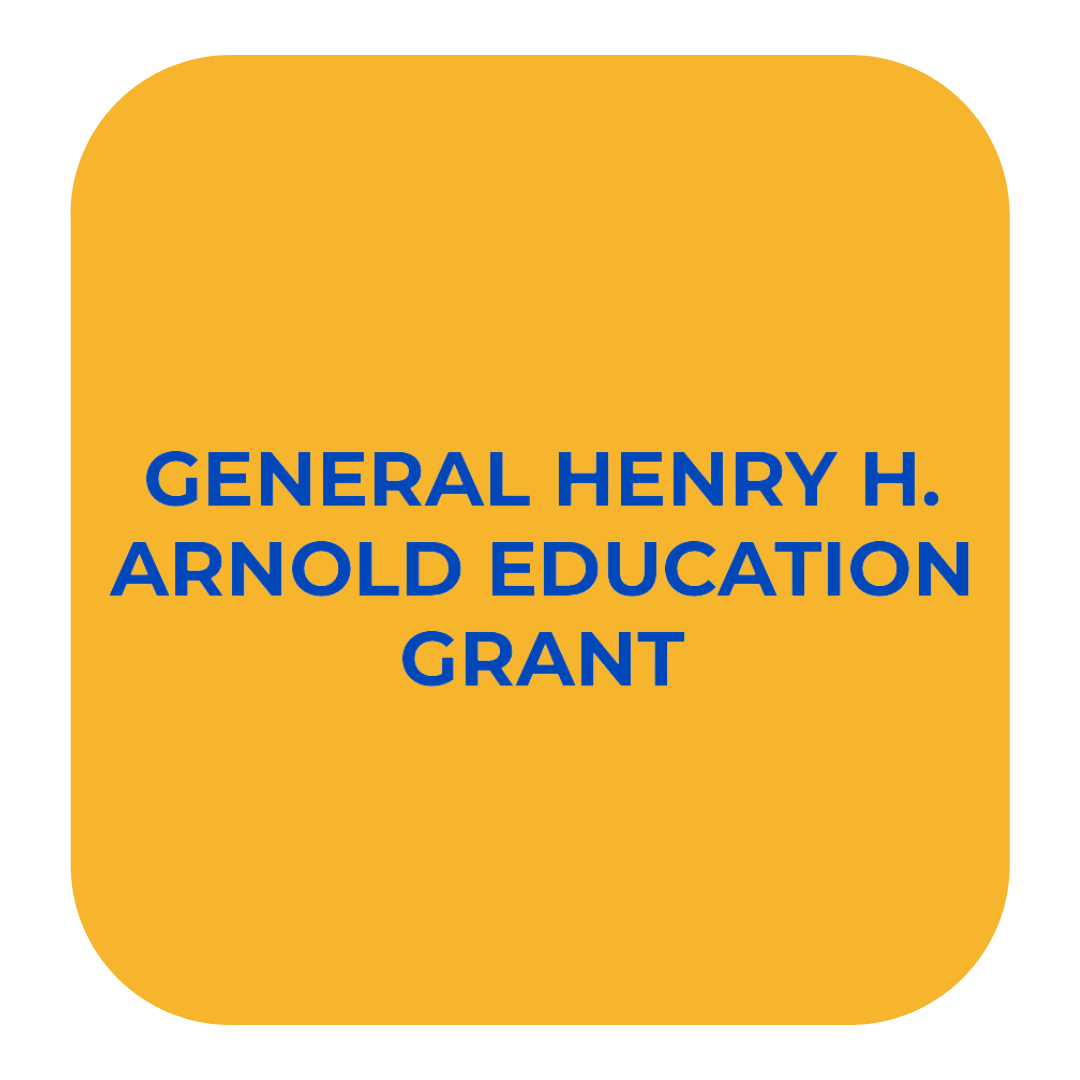 GENERAL HENRY H. ARNOLD EDUCATION GRANT