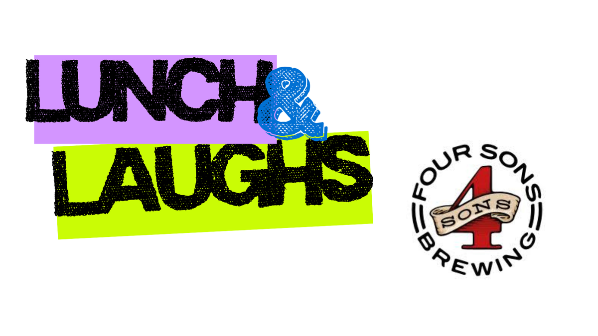 Lunch & Laughs
