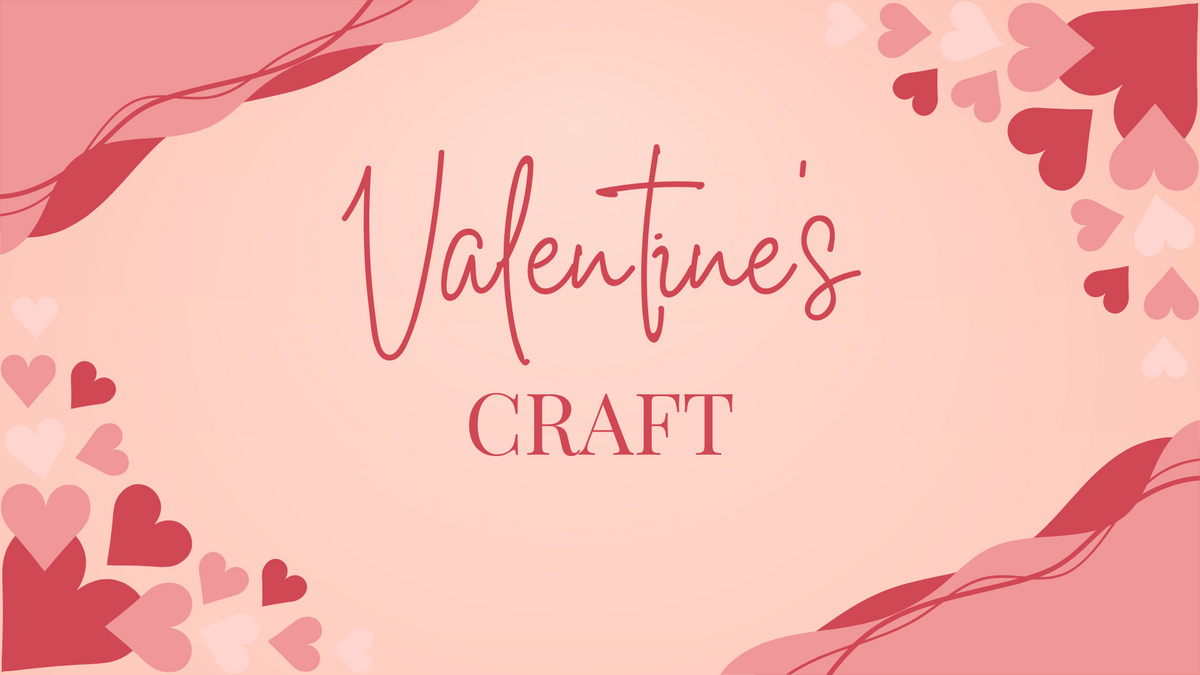 Valentine's Day Craft