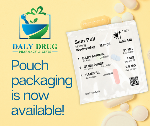 Pouch Packaging Available at Daly Drug