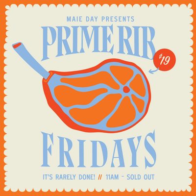 Prime Rib Fridays at Maie Day