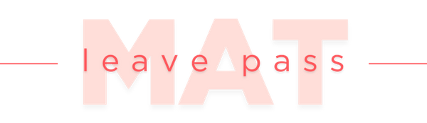 mat leave pass.png