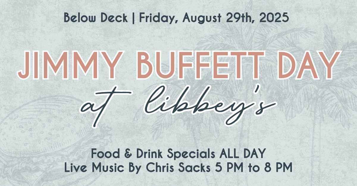 Libbey's Jimmy Buffet Web Graphic (1).png
