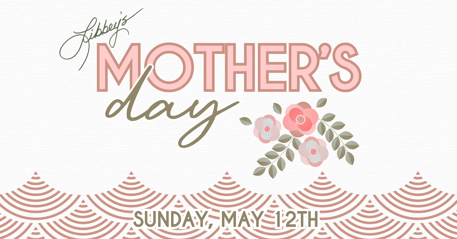 Libbey's Mother's Day Web Graphic.png