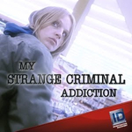 my strange criminal addiction.jpg